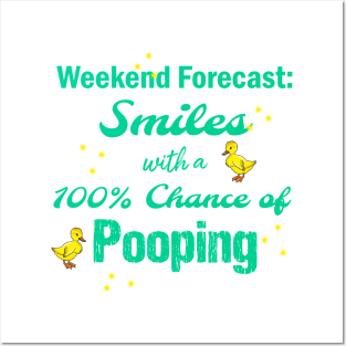 weekend forecast - smiles Posters and Art